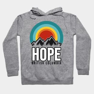 Hope British Columbia Canada Hoodie